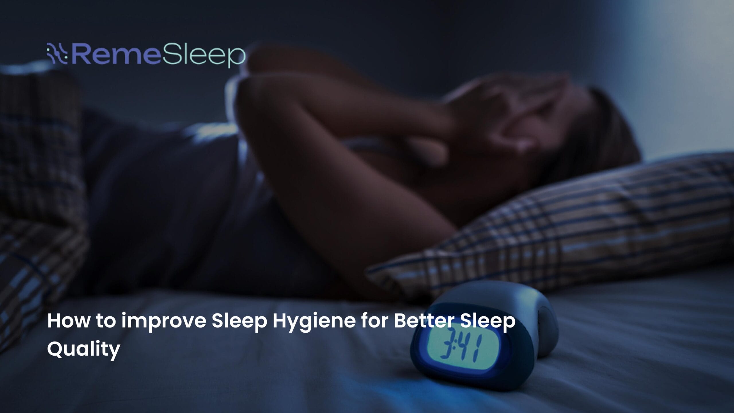 Sleep Hygiene - remesleep