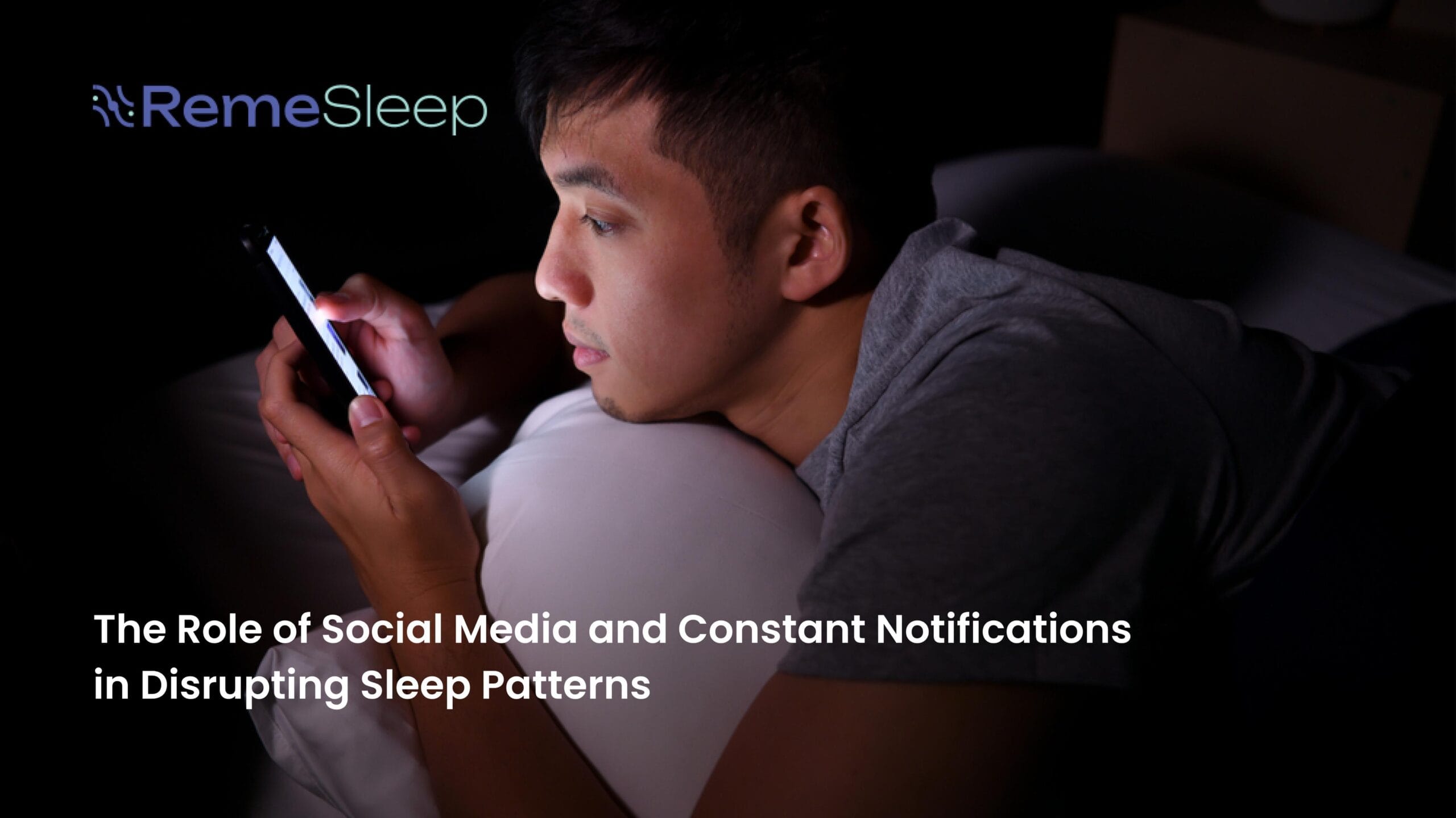 Social Media effect on sleep - RemeSleep