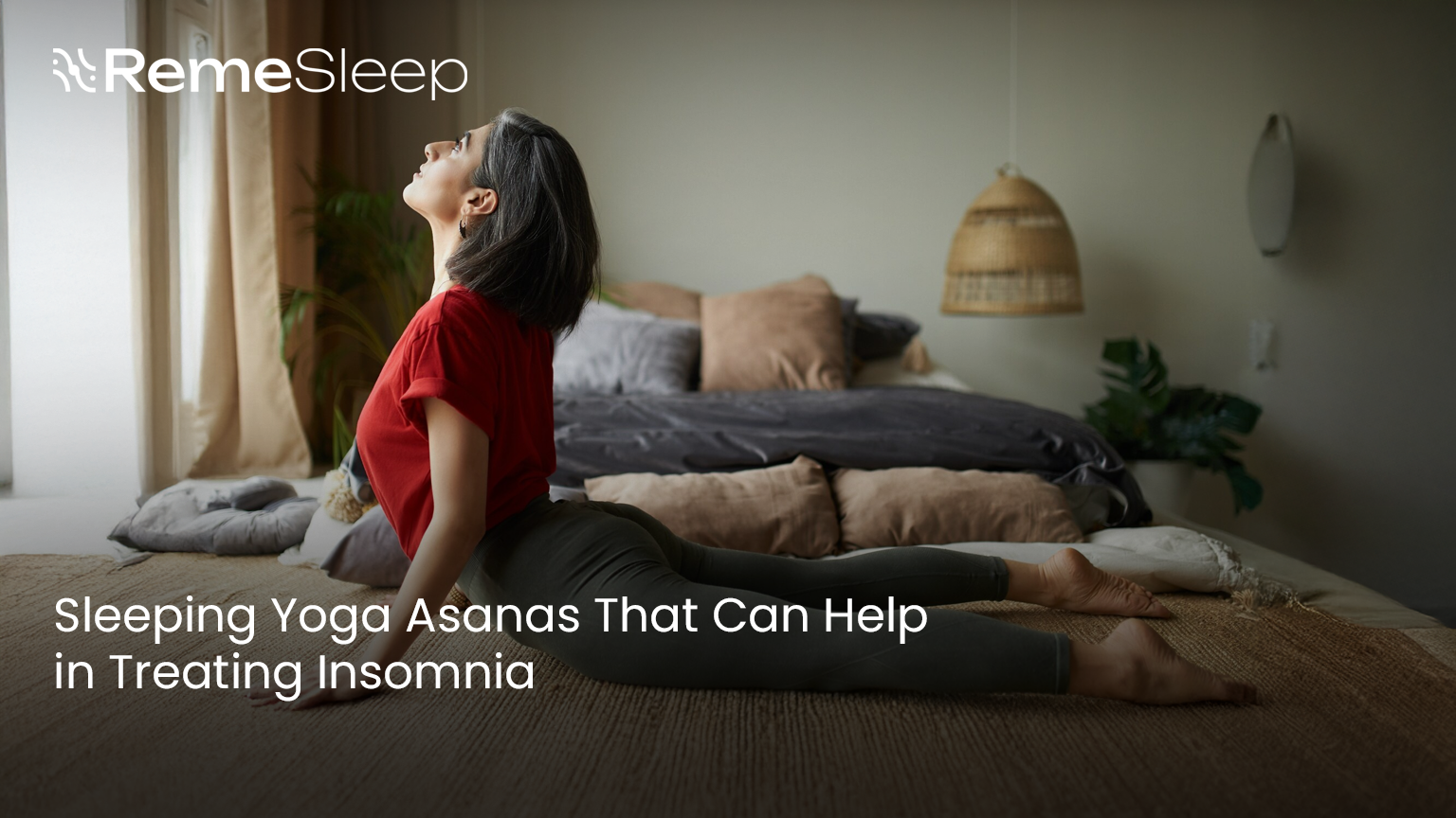 Sleeping Yoga Asanas That Can Help in Treating Insomnia - RemeSleep