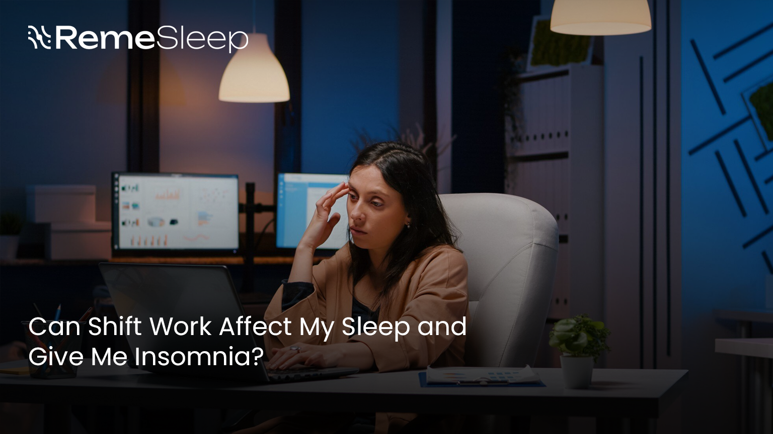 Can Shift work affect my Sleep and Give me Insomnia - Remesleep