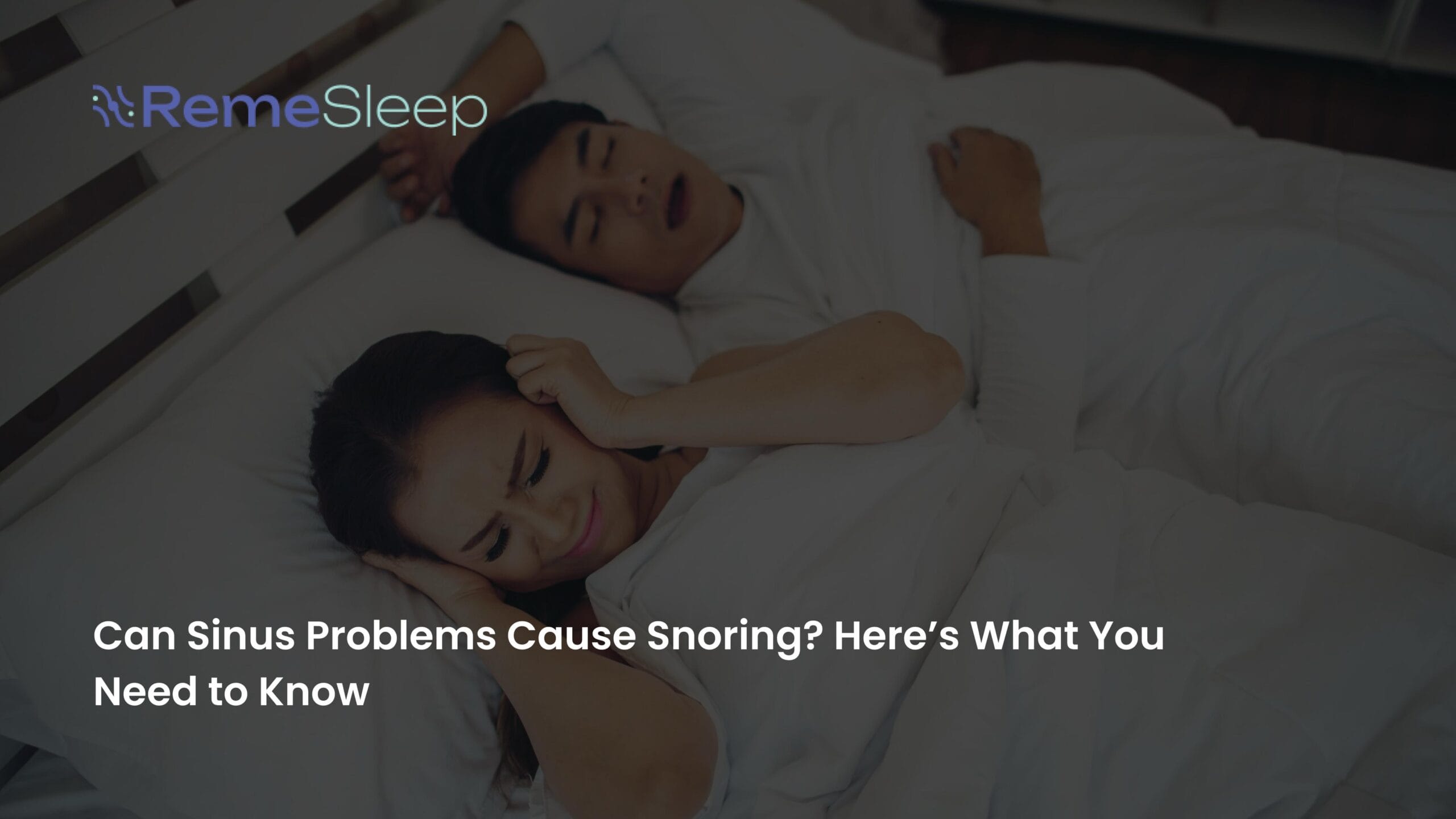 Can Sinus Problems Cause Snoring
